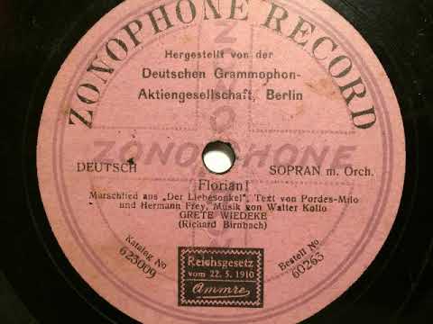 Grete Wiedeke, Florian, Lied aus der Posse Der Liebesonkel, Berlin, 1912