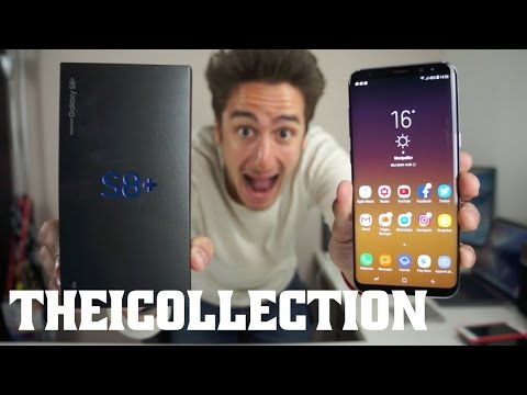 Le Galaxy S8 + est arrivé ! Video