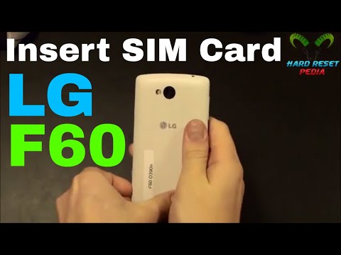 LG F60 Insert The SIM Card