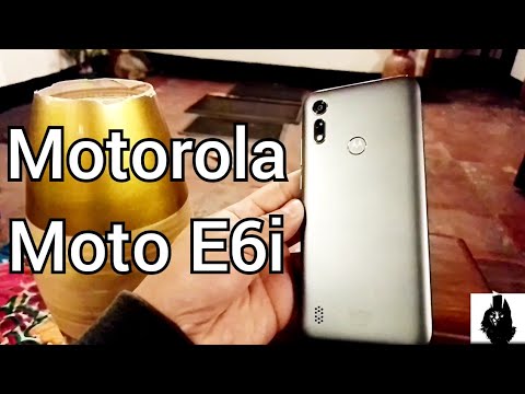 Motorola Moto E6i Review 2022
