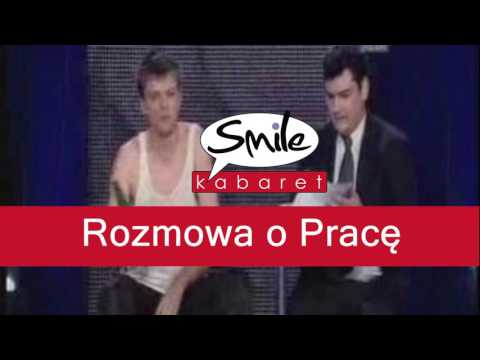 Kabaret Smile - Rozmowa o Pracę