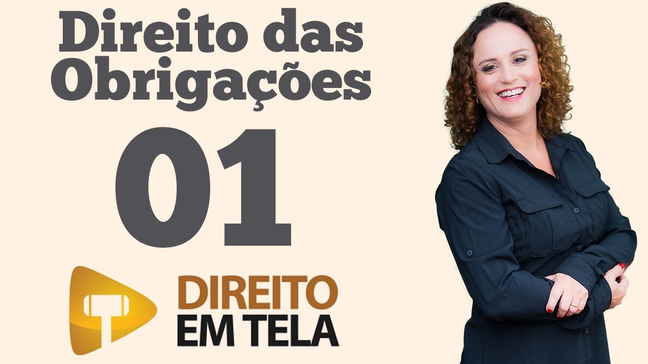 Direito das Obrigações - Aula 01 - Conceito de Obrigação