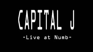CAPITAL J - Live at Numb