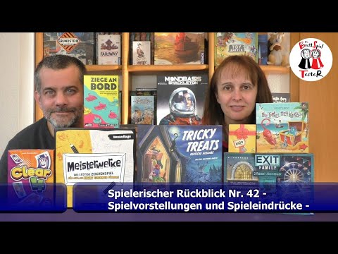Spielerischer Rückblick Nr. 42 - Spielvorstellungen und Spieleindrücke - Die Brettspieltester