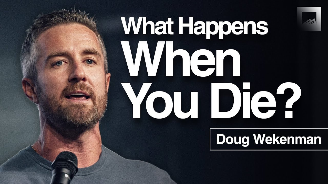 What Happens When We Die? Uncommon Eternity | Doug Wekenman Sermon | Red Rocks Church