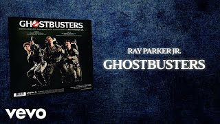 Ray Parker Jr. - Ghostbusters (Audio)