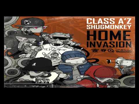 Class A'z & Shugmonkey - Home Invasion (Full Album)