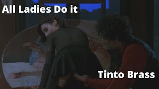 All Ladies Do It  (1992)- Tinto Brass Full Movie E