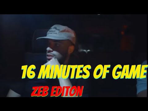 16 Minutes Of GAME| Zeb From @theminorities