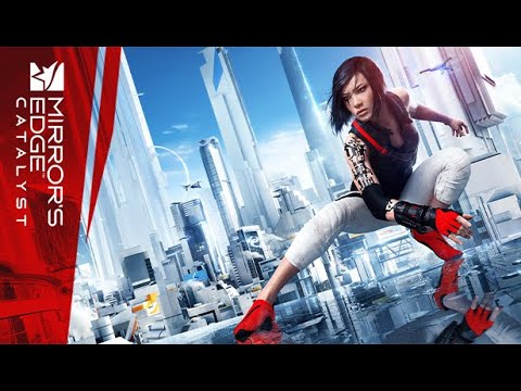 Mirror's Edge Catalyst Walkthrough Gameplay Part 1 | 1080p