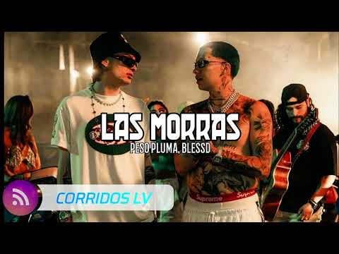 Peso Pluma, Blessd - Las Morras