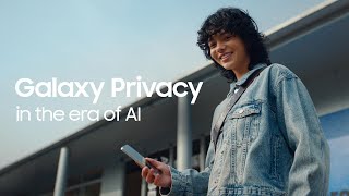 Samsung Privacy on Galaxy AI | Samsung