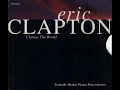 More Than Worlds - Clapton Eric