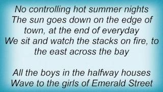 Alexisonfire - Emerald Street Lyrics