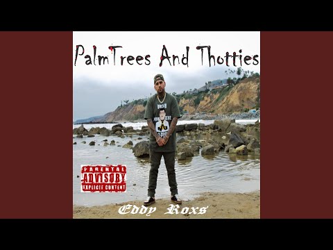 Palmtrees & Thotties