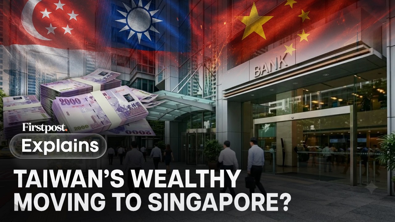 Why Taiwan's Rich Are Sending Billions to Singapore | FP Explains | N18G