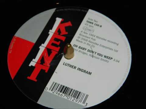 Luther Ingram - Oh Baby Don't You Weep