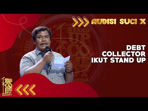 Kocak! Debt Collector Ikutan Stand Up, Malah Tagih Hutang di Atas Panggung! | AUDISI SUCI X