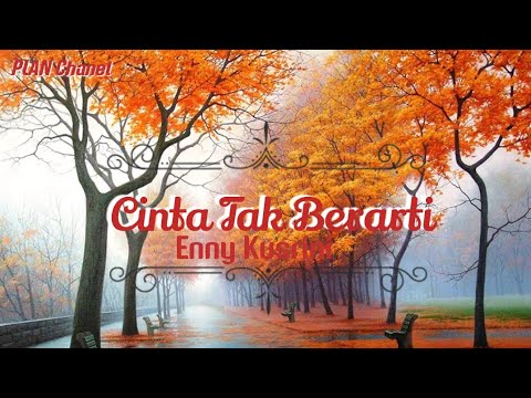 Kr. CINTA TAK BERARTI;SETYA TUHU.