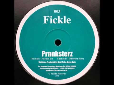 The Pranksterz Different Story Fickle Records