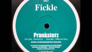 The Pranksterz Different Story Fickle Records