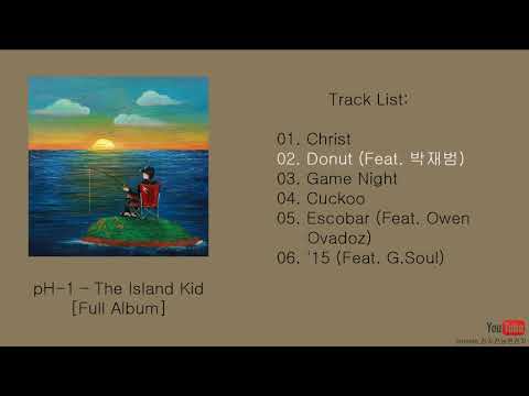pH-1 – The Island Kid [FULL ALBUM]