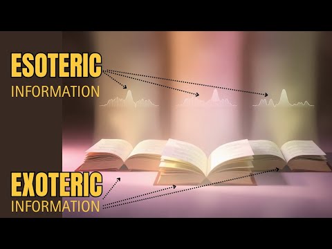 Esoteric vs Exoteric Information: How to Properly Walk the Spiritual Path