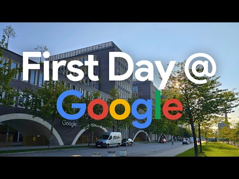 First Day at Google & Google Munich Office Tour
