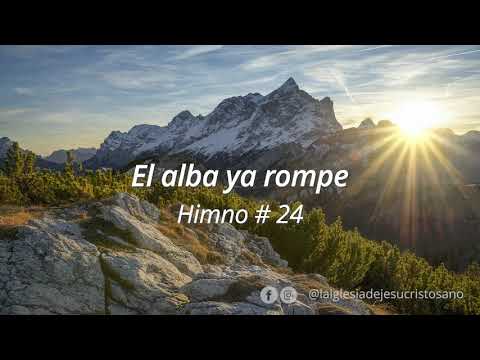 24. El alba ya rompe