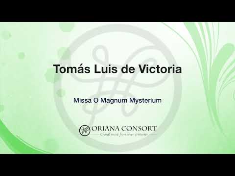 Oriana Consort: "Missa O Magnum Mysterium" / Tomás Luis de Victoria