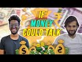 If Money Could Talk | Funcho