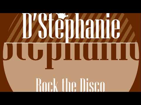 D'Stephanie - Rock the Disco