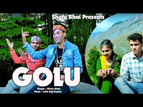 New || Dogri Song || Golu || Singer Shotu Bahi & Vipan Singh & Radhika Devi Contact No 7889841878