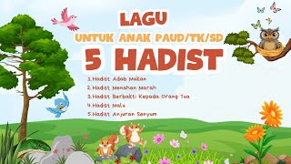 Download lagu LAGU 5 HADITS HARIAN ANAK TK/PAUD mp3