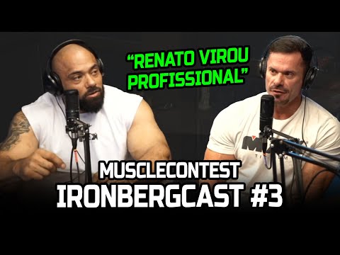 IRONBERGCAST #3 - MUSCLE CONTEST NACIONAL