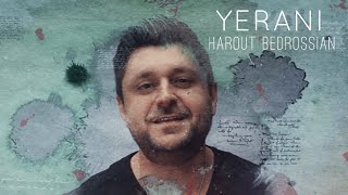 Harout Bedrossian - Yerani (2021)