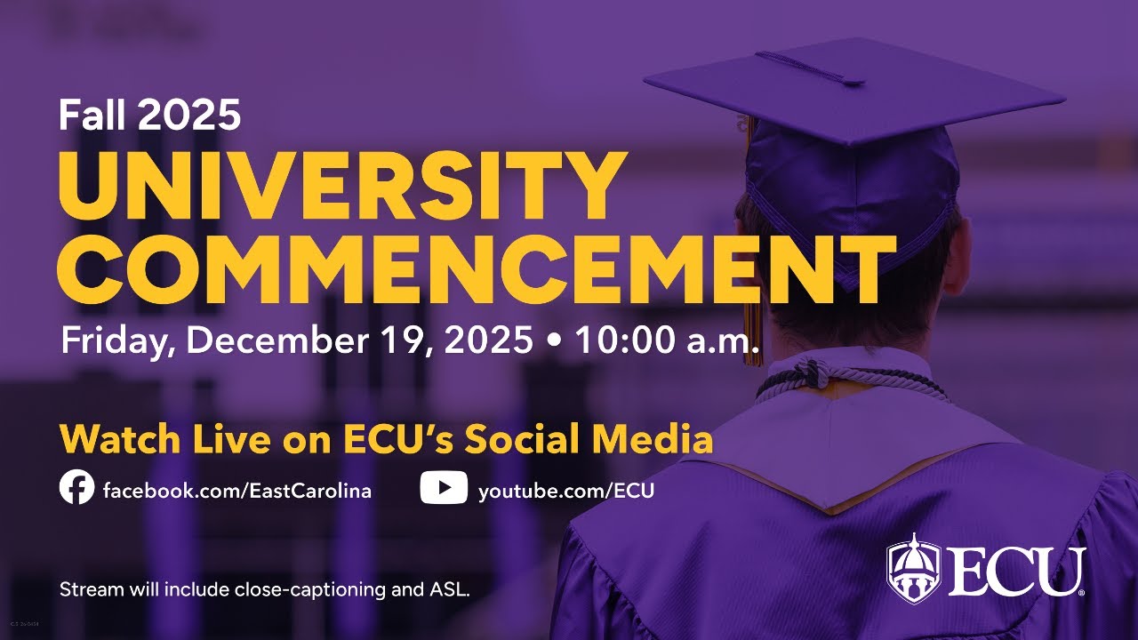 ECU Fall 2025 University Commencement