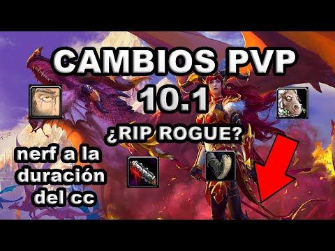 RIP ROGUE?? Cambios PvP 10.1 #dragonflight #worldofwarcraft #wowpvp #wowarena #mmorpg