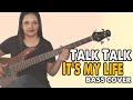 .:BASS COVER:. It's my life - TALK TALK