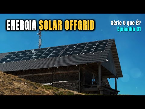 O que é Sistema Solar Fotovoltaico OffGrid e como Ele Funciona?