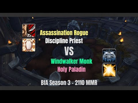 Assa Rogue Disc Priest vs WW Monk Holy Pala - 2110 MMR - BfA Season 3