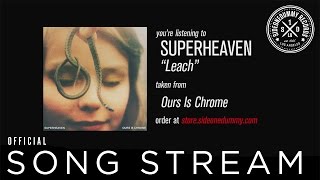 Superheaven - Leach (Official Audio)
