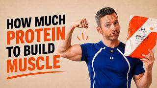 How Much Protein Do You REALLY Need to Build Muscle?