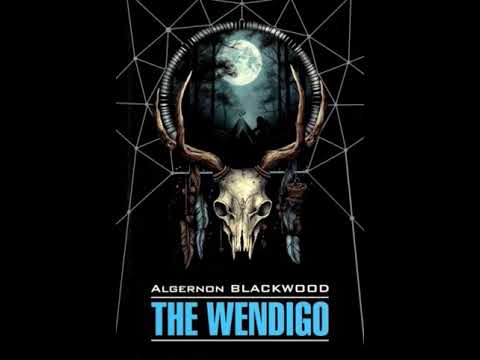 Το Γουέντιγκο - Άλτζερνον Μπλάκγουντ | Ηχητικό Βιβλίο Ελληνικά - Audiobook