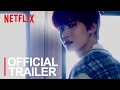 PENTAGON Burn Yourself Official Trailer Netflix