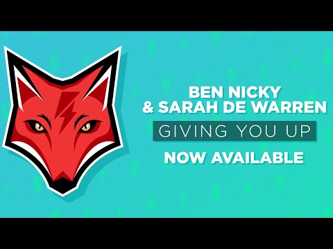 Ben Nicky & Sarah De Warren - Giving You Up (Official Video)