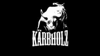 Kärbholz - Auf der Suche