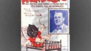 &quot;The Prune Song&quot; (Frank Crumit, 1928)