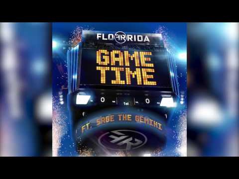 Flo Rida - Game Time ft. Sage The Gemini