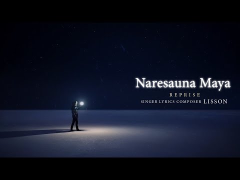 Lisson Khadka - Naresauna Maya ( REPRISE )